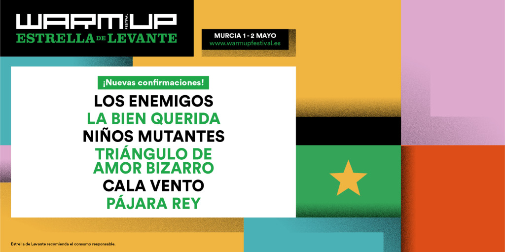 La Bien Querida o Cala Vento, entre las nuevas confirmaciones de WARM UP Estrella de Levante