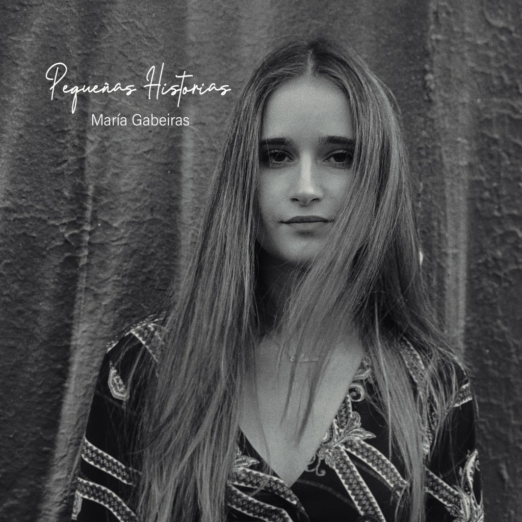 María Gabeiras: «Todas las canciones del EP resumen historias y&nbsp;momentos»